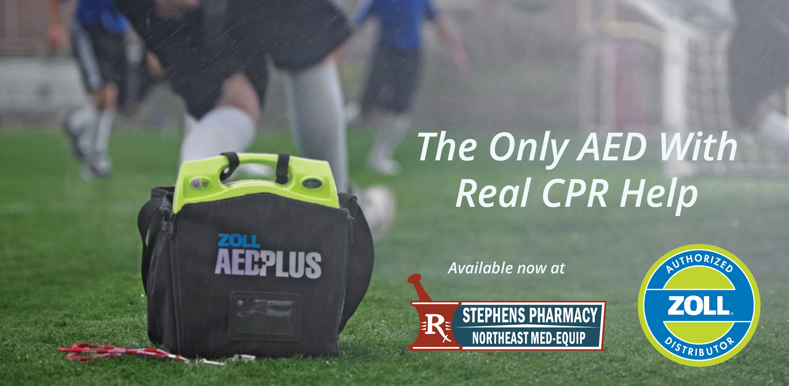 Zoll AED Plus available at Stephens Pharmacy and Northeast Med-Equip